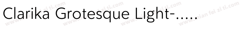 Clarika Grotesque Light字体转换